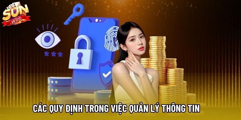 Các quy định trong việc quản lý thông tin