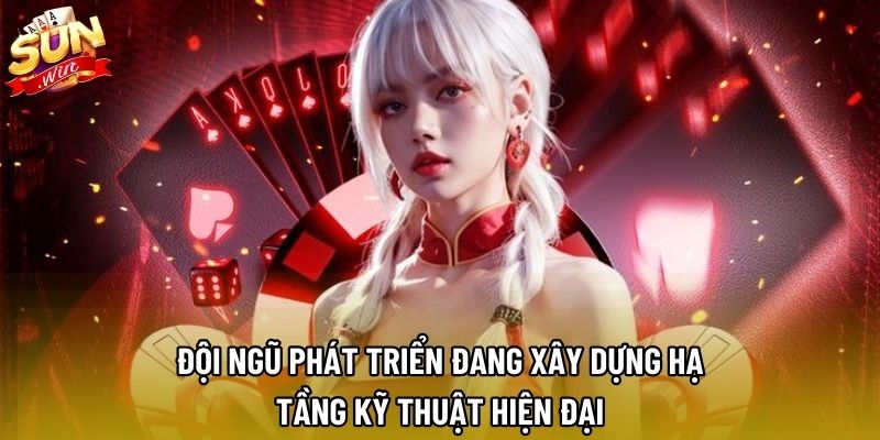 Đội ngũ phát triển đang xây dựng hạ tầng kỹ thuật hiện đại Đội ngũ phát triển đang xây dựng hạ tầng kỹ thuật hiện đại