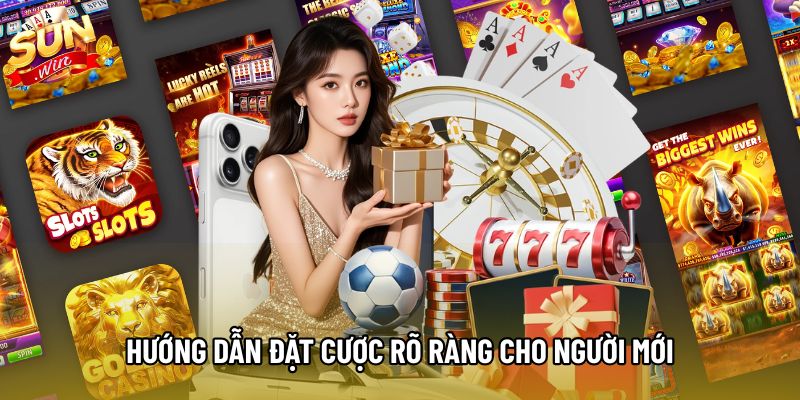 Hướng dẫn đặt cược rõ ràng cho người mới Hướng dẫn đặt cược rõ ràng cho người mới