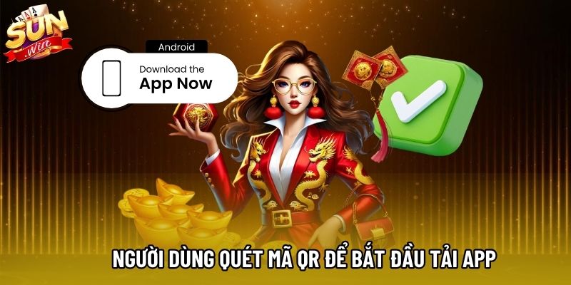 Người dùng quét mã QR để bắt đầu tải app Người dùng quét mã QR để bắt đầu tải app