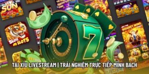 Tài Xỉu Livestream | Trải Nghiệm Trực Tiếp Minh Bạch Tại Sunwin